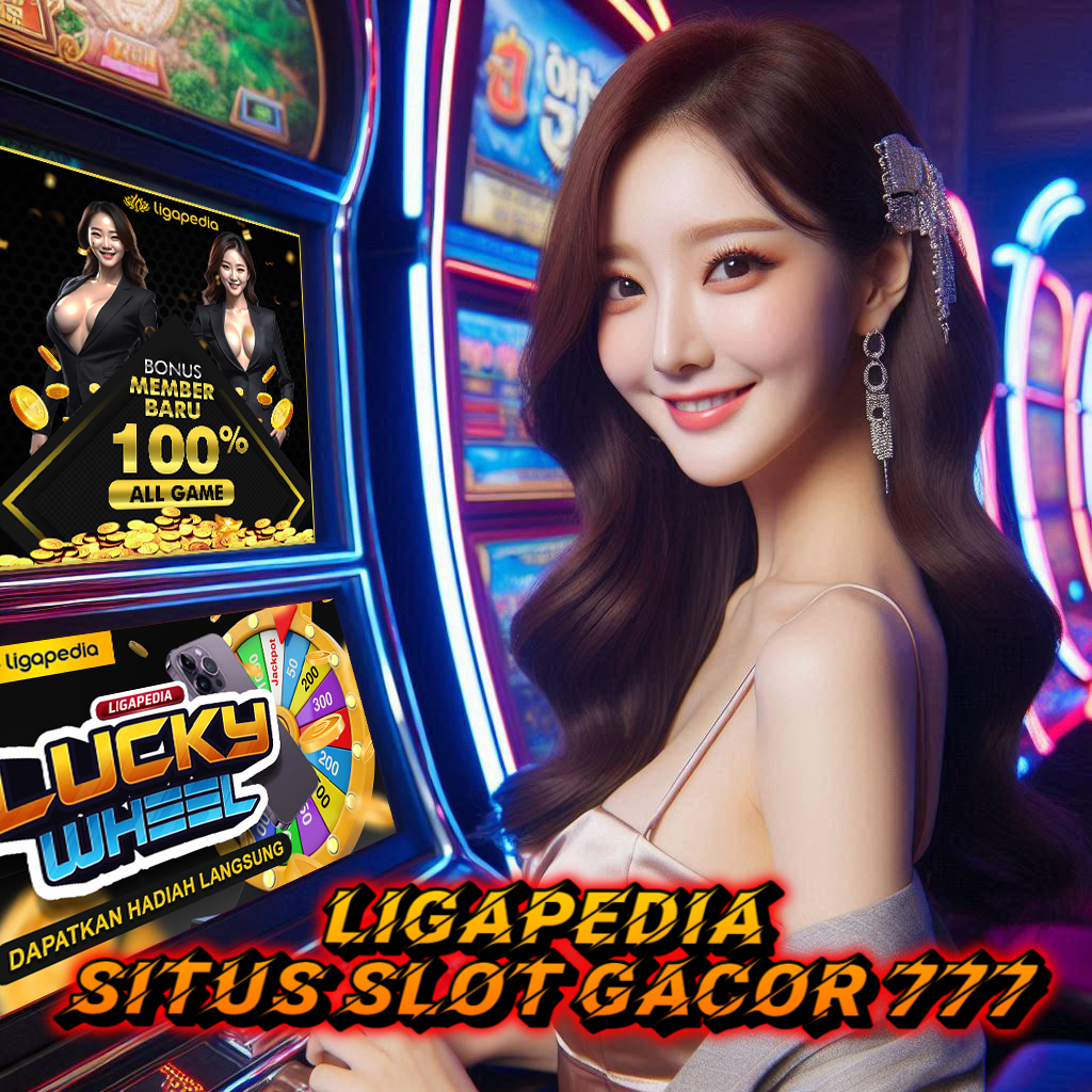 LIGAPEDIA : Link Slot Online 777 Gacor Deposit Via Dana Gampang Menang